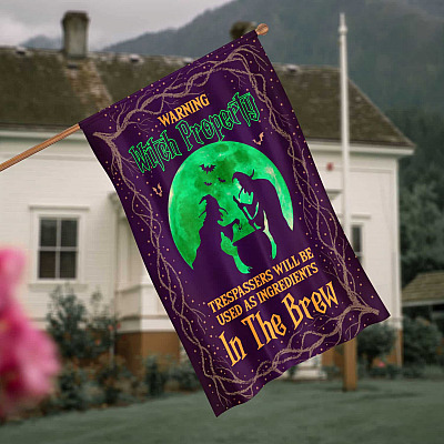 Halloween Warning Witch Property Trespassers Will Be Used as Ingredients Decorative Garden Flag - House Flag