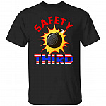 Safety Third Firework T-Shirt, Black, Unisex T-Shirt Safety Third Firework T-Shirt, Black, Unisex T-Shirt