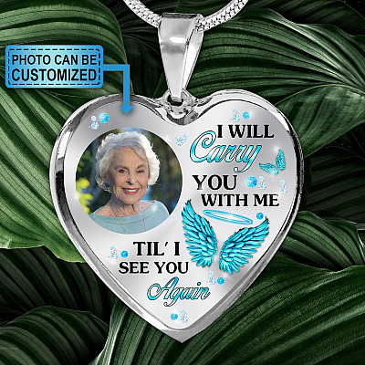 Personalized Photo I Will Carry You Till I See You Again Heart Pendant Necklace
