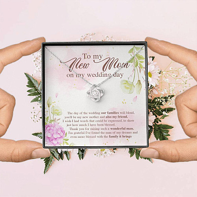 To My New Mom On My Wedding Day The Day Of The Wedding Our Families Will Blend Love Knot Necklace