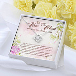 To My New Mom On My Wedding Day The Day Of The Wedding Our Families Will Blend Love Knot Necklace