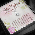 To My New Mom On My Wedding Day The Day Of The Wedding Our Families Will Blend Alluring Beauty Necklace