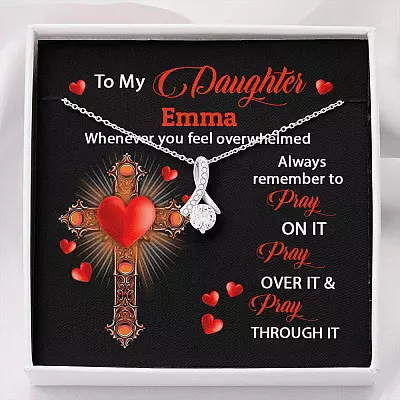 Personalized Name To My Daughter Whenever You Feel Overwhelmed Remember To Pray On It Alluring Pendant Necklace - Alluring Beauty Necklace