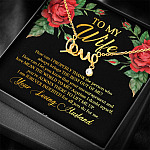 To My Wife How Can I Properly Thank the Person Who Always Bring the Best Scripted Love Pendant Necklace