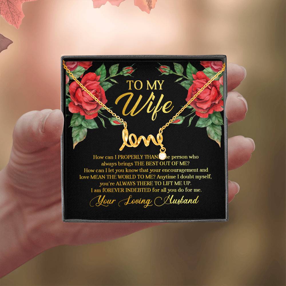 To My Wife How Can I Properly Thank the Person Who Always Bring the Best Scripted Love Pendant Necklace