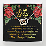 To My Wife How Can I Properly Thank the Person Who Always Bring the Best Interlocking Hearts Pendant Necklace - Interlocking Hearts Necklace