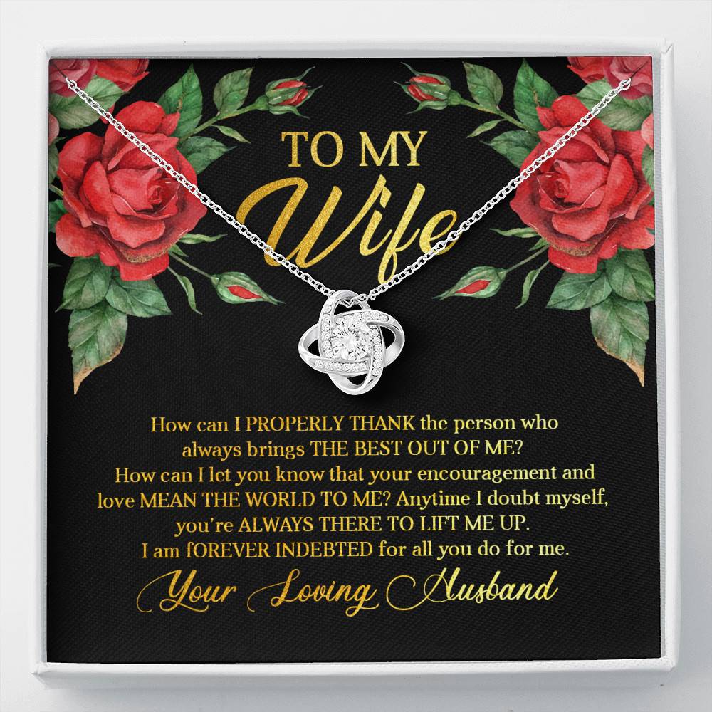 To My Wife How Can I Properly Thank the Person Who Always Bring the Best Love Knot Pendant Necklace - Love Knot Necklace