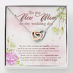 To My New Mom On My Wedding Day The Day Of The Wedding Our Families Will Blend Interlocking Hearts Pendant Necklace - Interlocking Hearts Necklace