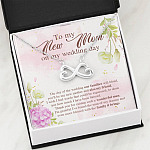 To My New Mom On My Wedding Day The Day Of The Wedding Our Families Will Blend Infinity Heart Pendant Necklace