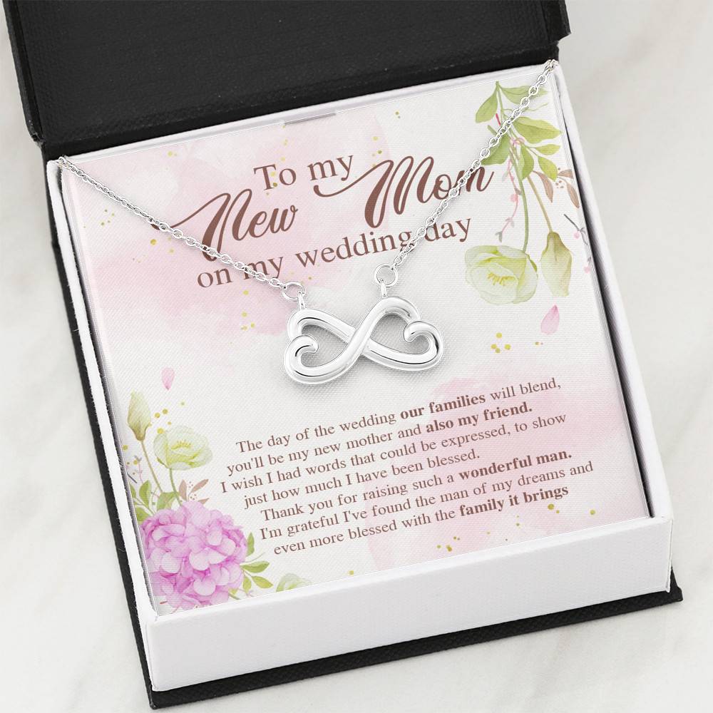 To My New Mom On My Wedding Day The Day Of The Wedding Our Families Will Blend Infinity Heart Pendant Necklace