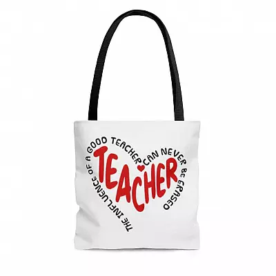 The Influence Of A Good Teacher Can Never Be Erased All Over Print Tote Bag – Tote Bag For Teacher