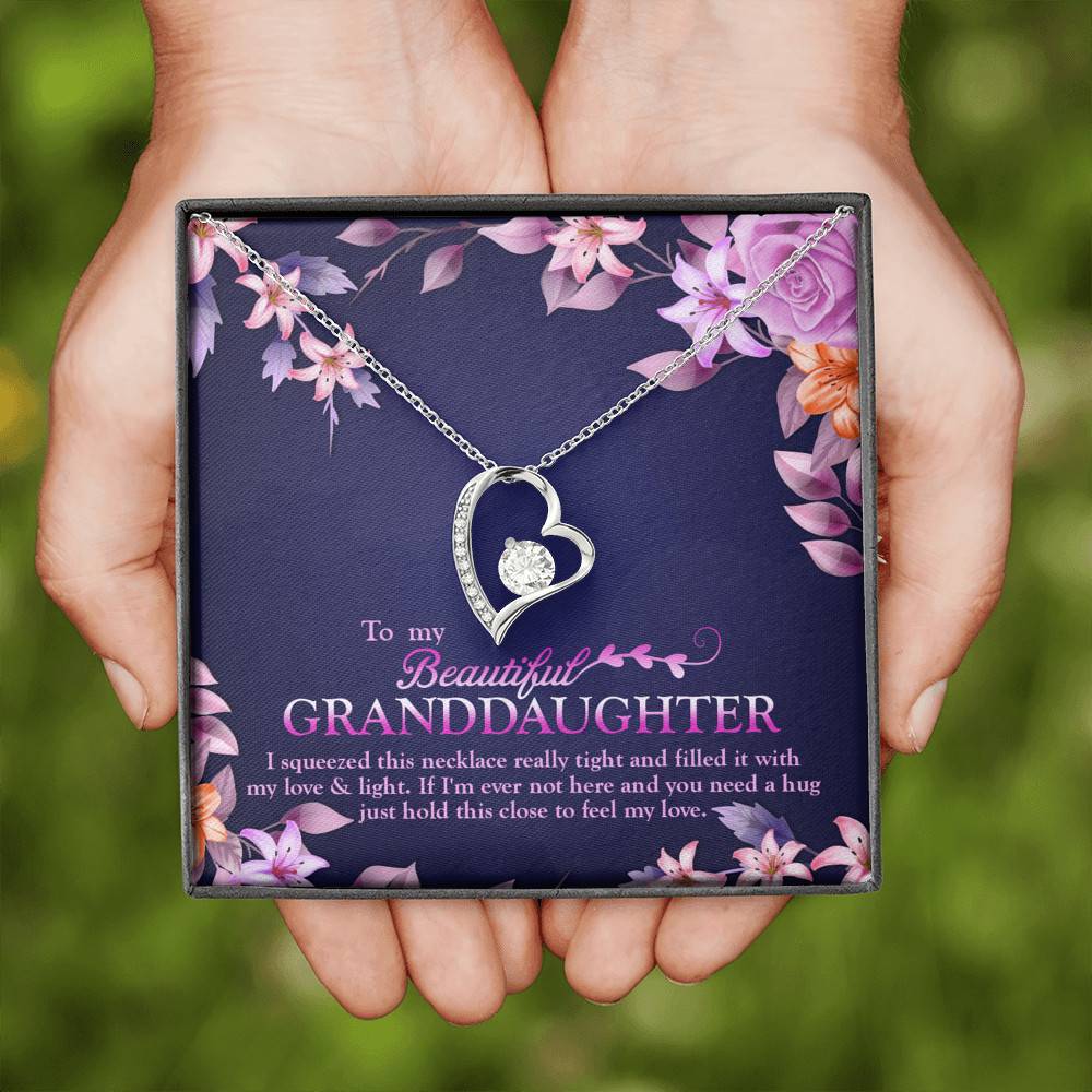 To My Beautiful Granddaughter I Squeezed This Necklace Really Tight and Fill With My Love Forever Love Necklace