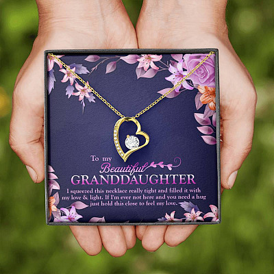 To My Beautiful Granddaughter I Squeezed This Necklace Really Tight and Fill With My Love Forever Love Necklace