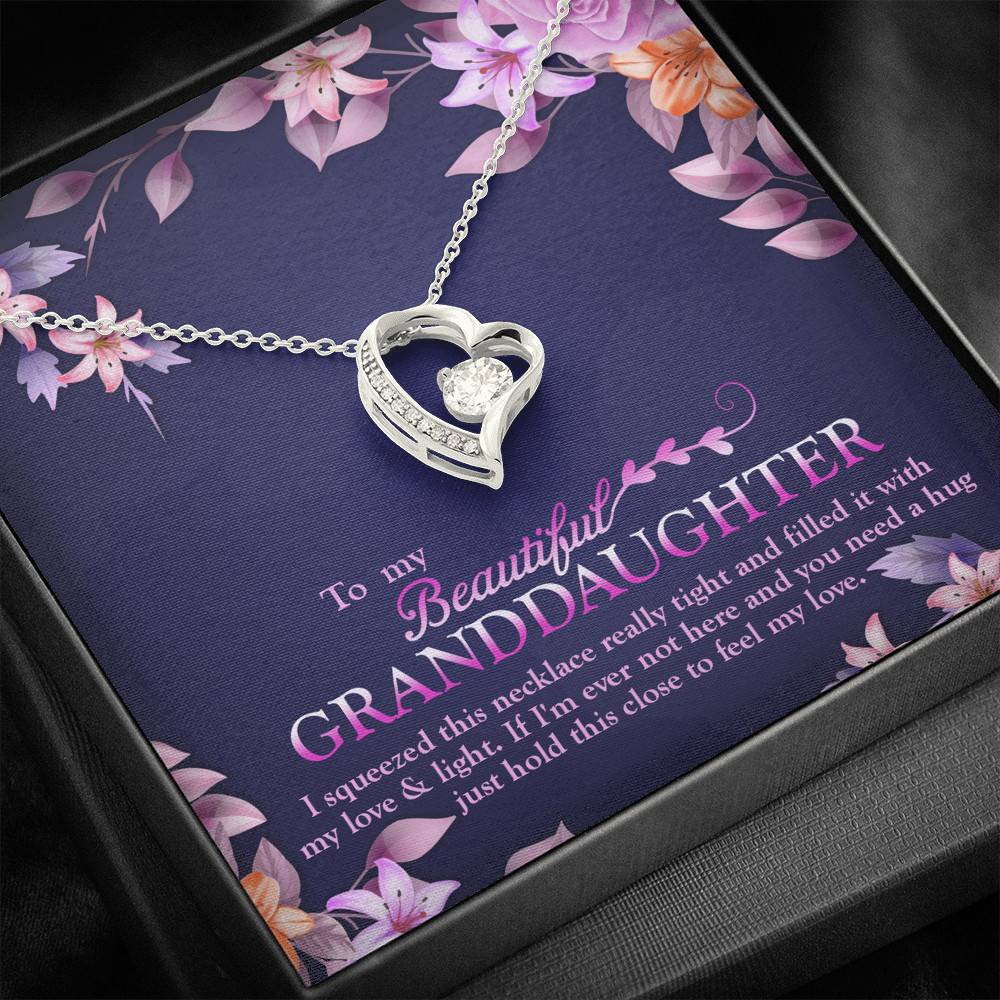 To My Beautiful Granddaughter I Squeezed This Necklace Really Tight and Fill With My Love Forever Love Necklace
