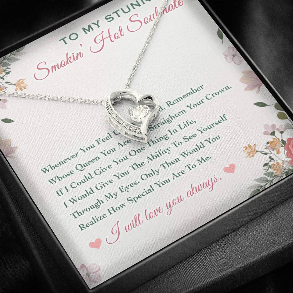 To My Stunning Smokin' Hot Soulmate Whenever You Feel Overwhelmed Forever Love Heart Pendant Necklace