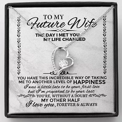 Future Wife Necklace to My Future Wife the Day I Met You My Life Changed Forever Love Pendant Necklace - Forever Love Necklace (14K White Gold)