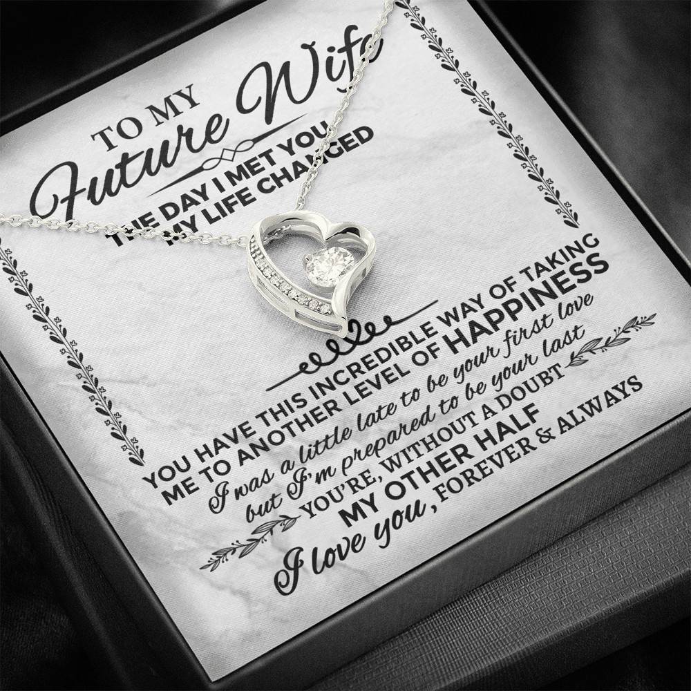 Future Wife Necklace to My Future Wife the Day I Met You My Life Changed Forever Love Pendant Necklace