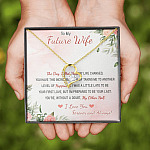 To My Future Wife The Day I Met You My Life Changed I Love You Forever And Always Forever Love Heart Pendant Necklace