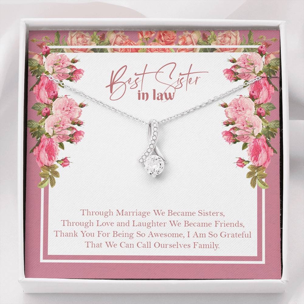 Best Sister In Law We Can Call Ourselves Family Alluring Beauty Necklace - Best Sister In Law Jewelry Gifts - Alluring Beauty Necklace