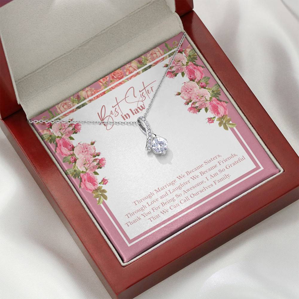 Best Sister In Law We Can Call Ourselves Family Alluring Beauty Necklace - Best Sister In Law Jewelry Gifts