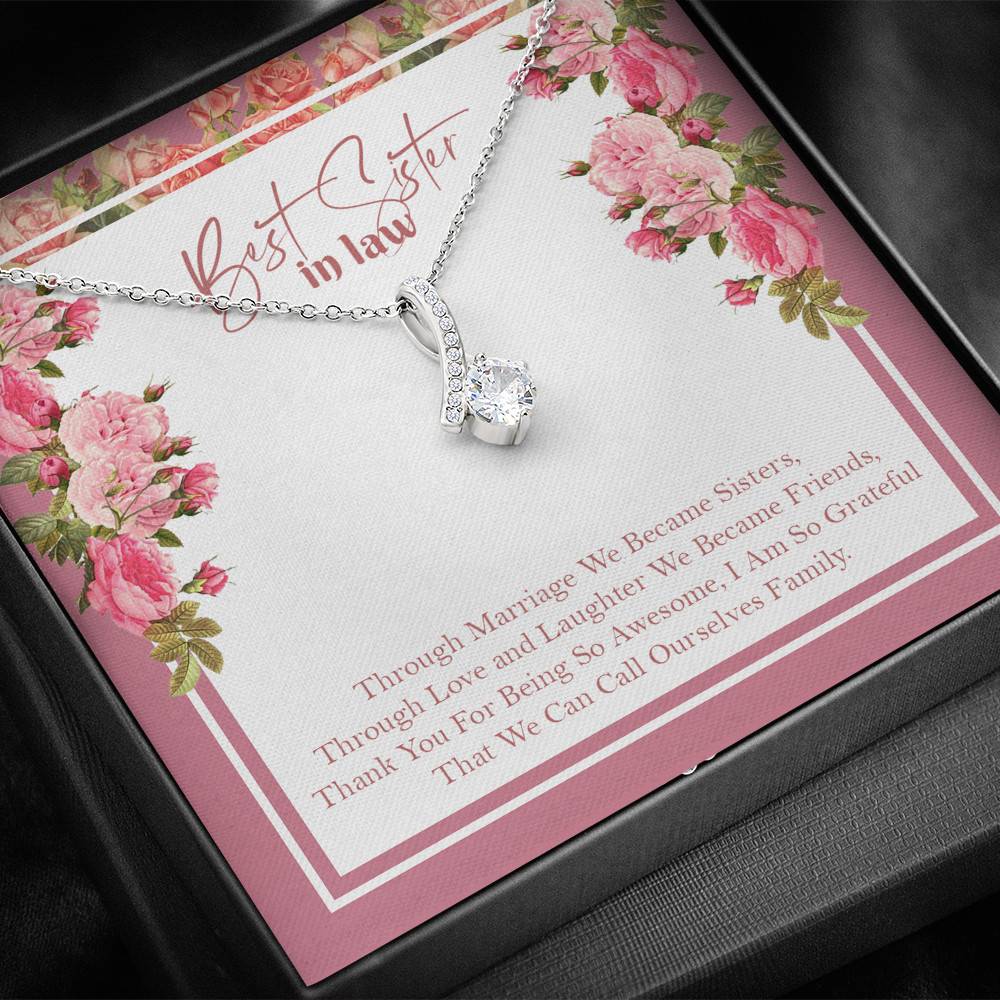 Best Sister In Law We Can Call Ourselves Family Alluring Beauty Necklace - Best Sister In Law Jewelry Gifts