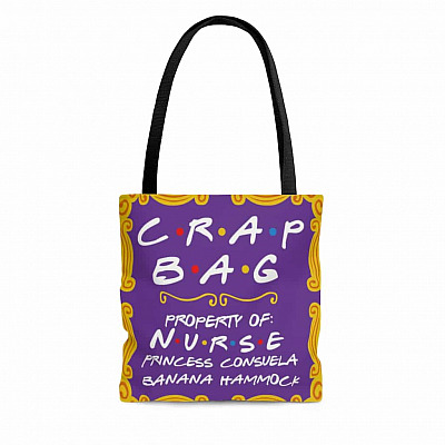Crap Bag Property of Nurse Princess Consuela Banana All Over Print Tote Bag - Shoulder Bag - Reusable Grocery Shopping Bag