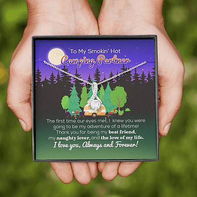 To My Smokin' Hot Camping Partner The Love Of My Life Alluring Beauty Necklace - Camping Necklace For Women