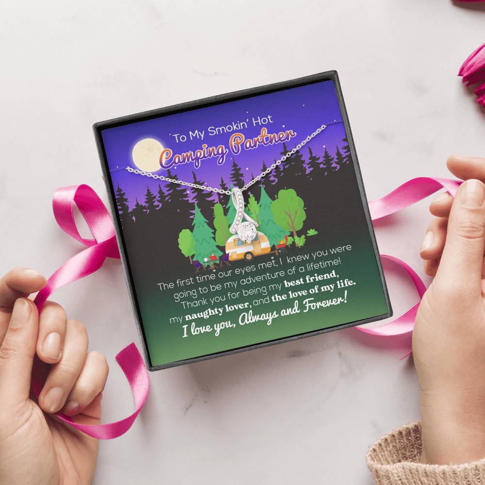 To My Smokin' Hot Camping Partner The Love Of My Life Alluring Beauty Necklace - Camping Necklace For Women