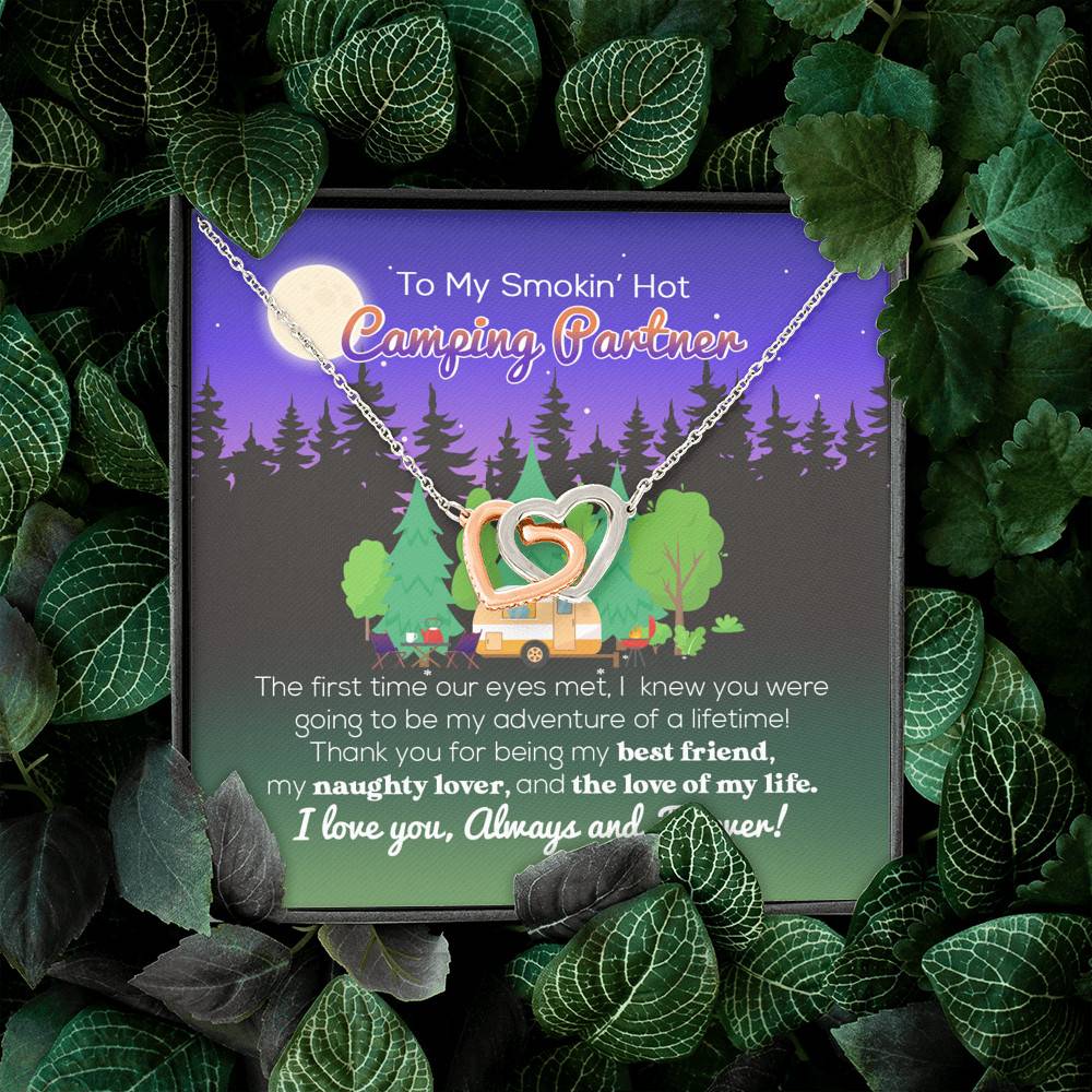To My Smokin' Hot Camping Partner The Love Of My Life Interlocking Hearts Pendant Necklace - Camping Necklace