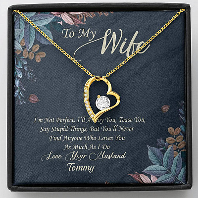 Personalized To My Wife Im Not Perfect But I Love You Very Much Forever Love Heart Pendant Necklace - Gift For Wife - Forever Love Necklace (18K Yellow Gold)