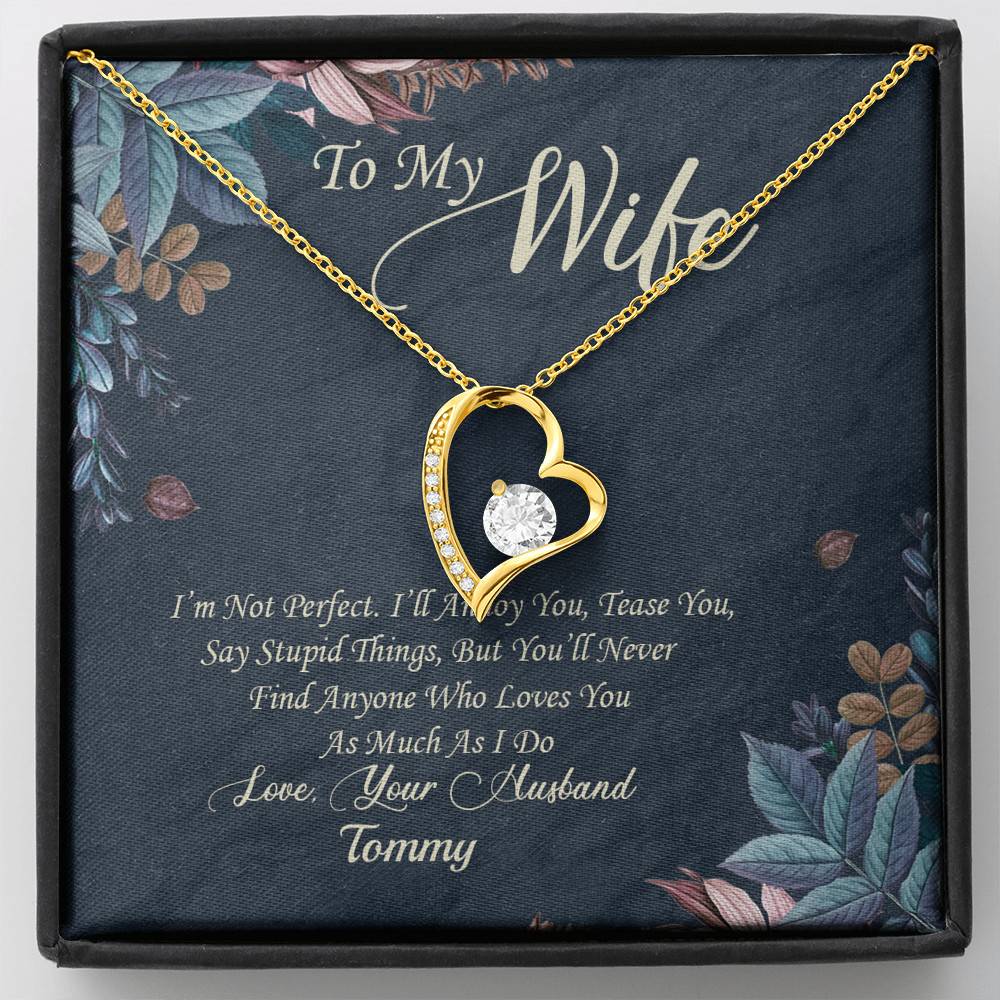Personalized To My Wife Im Not Perfect But I Love You Very Much Forever Love Heart Pendant Necklace - Gift For Wife - Forever Love Necklace (18K Yellow Gold)