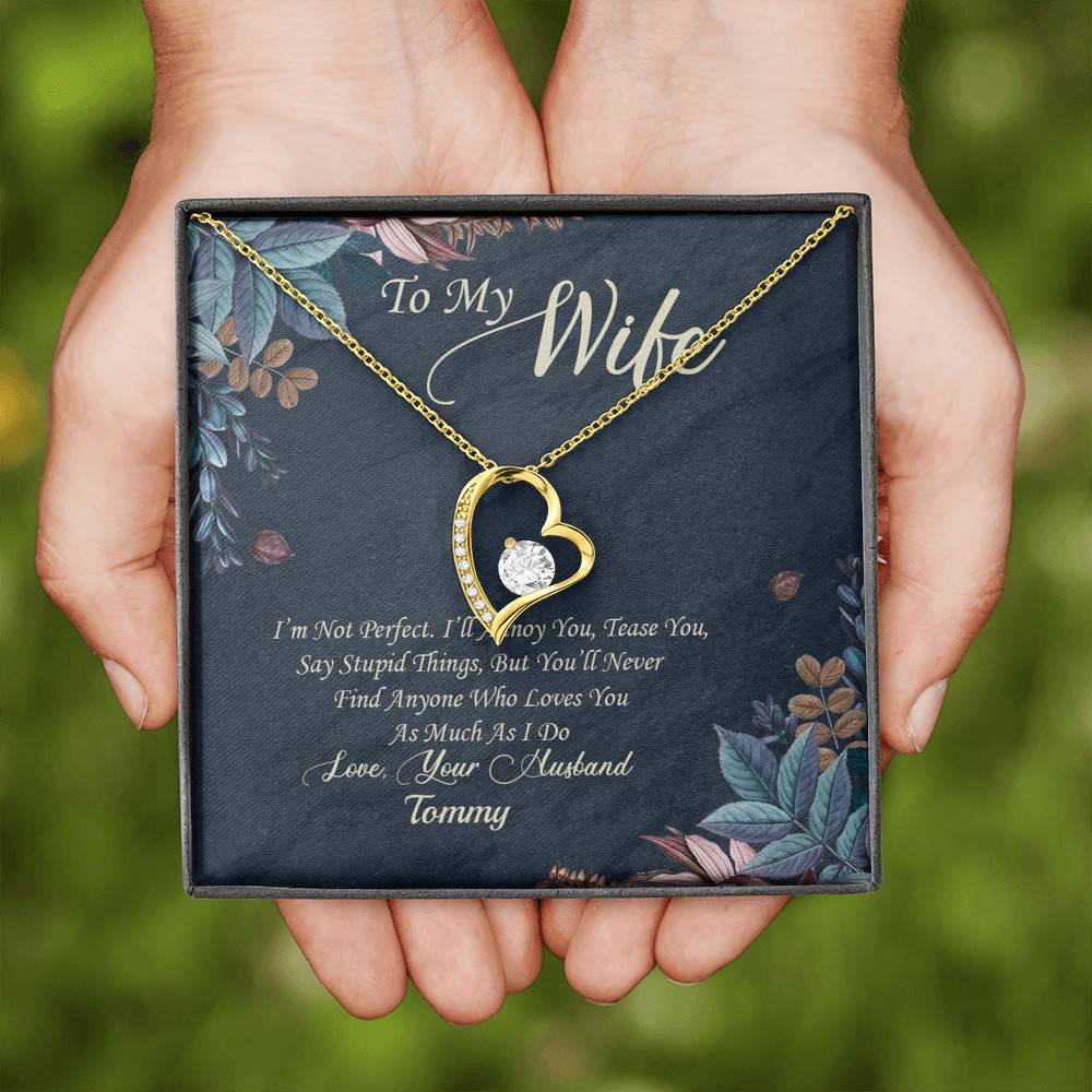 Personalized To My Wife Im Not Perfect But I Love You Very Much Forever Love Heart Pendant Necklace - Gift For Wife