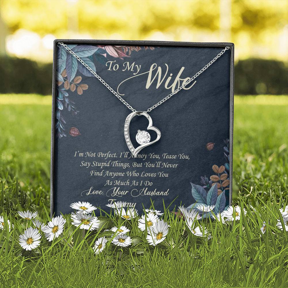 Personalized To My Wife Im Not Perfect But I Love You Very Much Forever Love Heart Pendant Necklace - Gift For Wife