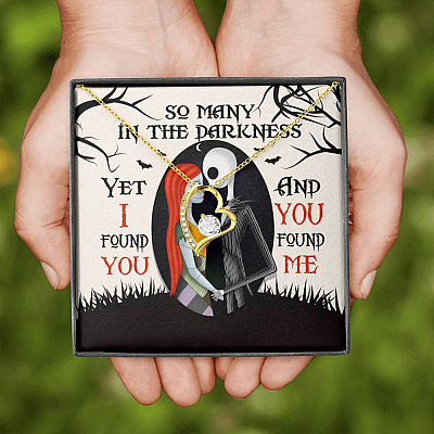 So Many In The Darkness Yet I Found You And You Found Me Forever Love Necklace