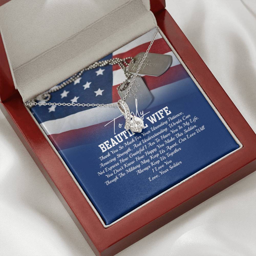 To My Beautiful Army Wife Thank You So Much For Your Unending Patience Alluring Beauty Necklace - Army Wife Gift To My Beautiful Army Wife Thank You So Much For Your Unending Patience Alluring Beauty Necklace - Army Wife Gift