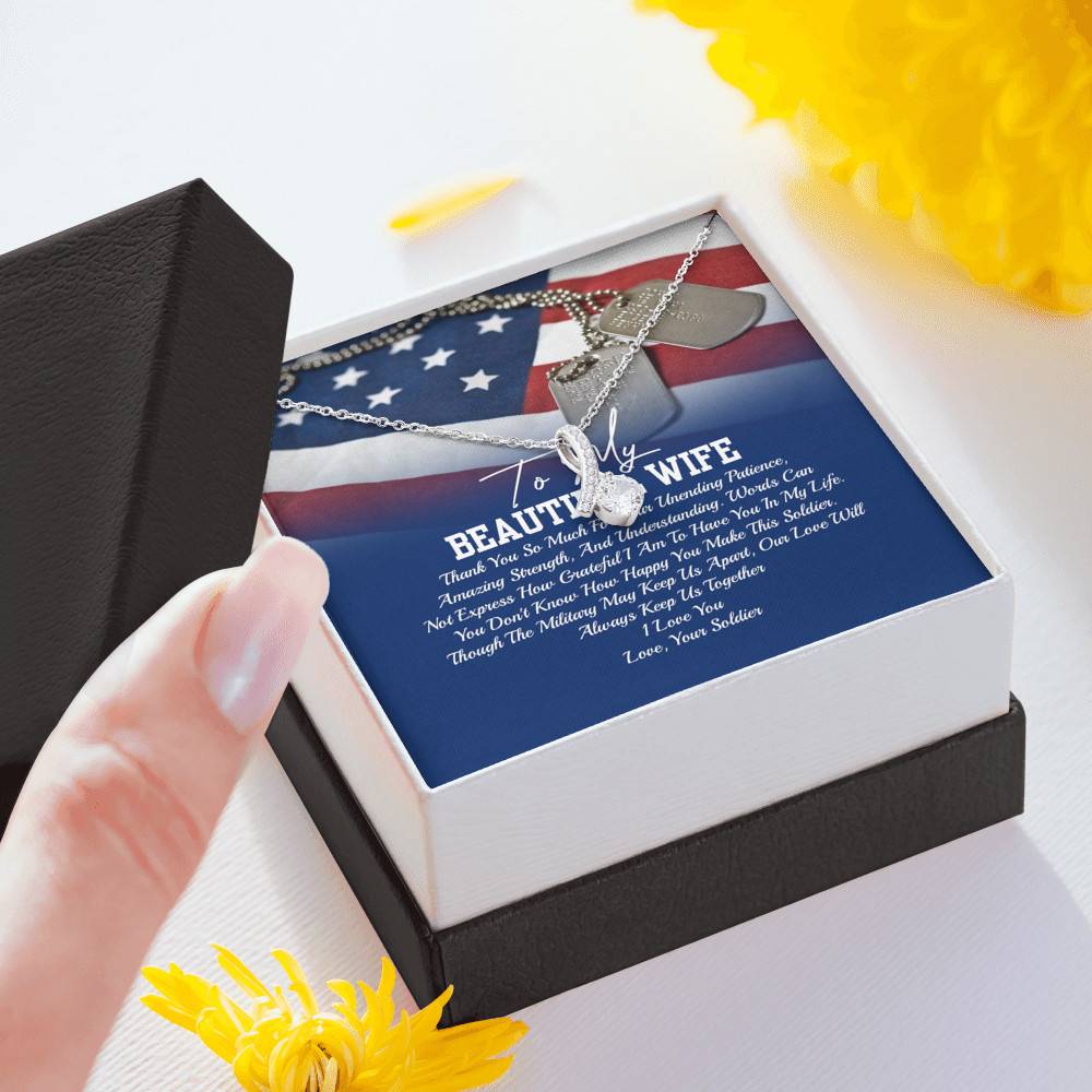 To My Beautiful Army Wife Thank You So Much For Your Unending Patience Alluring Beauty Necklace - Army Wife Gift To My Beautiful Army Wife Thank You So Much For Your Unending Patience Alluring Beauty Necklace - Army Wife Gift