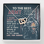 To The Best Army Wife A Soldier Fights Because He Loves What He Left Behind Interlocking Hearts Pendant Necklace - Interlocking Hearts Necklace