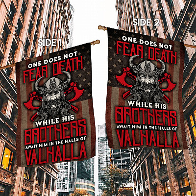 Alternative view of One Doesn't Fear Death While His Brothers Await Him In The Hall Of Valhalla Garden Flag-House Flag-Wall Flag
