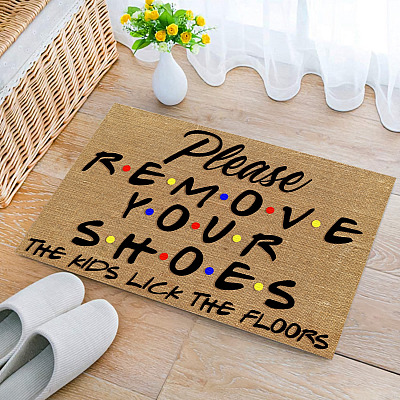 Alternative view of Please Remove Your Shoes The Kids Lick The Floors Indoor Outdoor Decorative Doormat