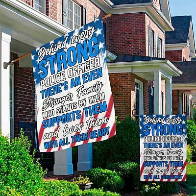 Alternative view of Behind Every Strong Police Officer Is Family Garden Flag - Police Officer House Flag - Wall Flag