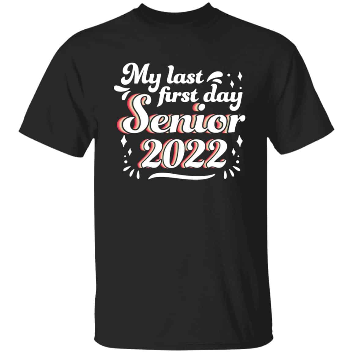 Senior 2022 Shirt, Black, Unisex T-Shirt