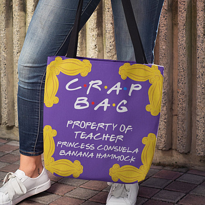 Alternative view of Crap Bag Property Of Teacher Princess Consuela Banana Hammock Funny Friends All Over Print Tote Bag