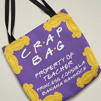 Crap Bag Property Of Teacher Princess Consuela Banana Hammock Funny Friends All Over Print Tote Bag