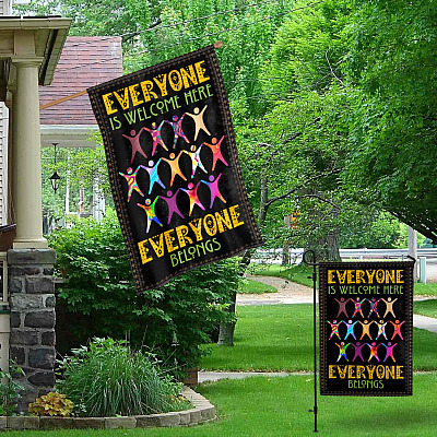 Alternative view of Everyone Is Welcome Here Everyone Belongs Equality Diversity Flag - All Lives Matter Garden Flag - House Flag