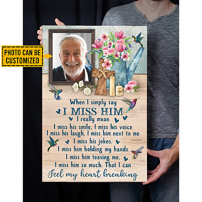 Alternative view of Personalized Photo When I Simply Say I Miss Him Husband Memorial Hummingbirds Framed Canvas Prints - Unframed Poster