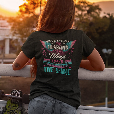 Alternative view of Since The Day My Husband Got His Wings I Have Never Been The Same Print On Back T-Shirt - Husband In Heaven V-Neck