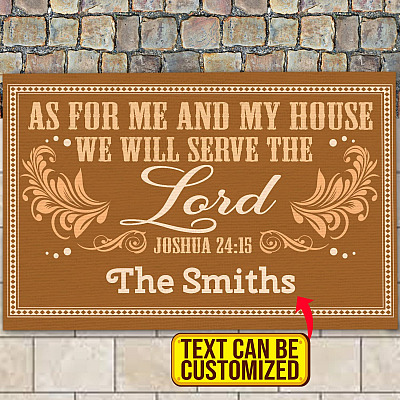 Personalized As For Me And My House We Will Serve The Lord Joshua 24 15 Indoor Outdoor Doormat