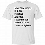 Some Talk to You Shirt, White, Unisex T-Shirt