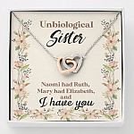 Unbiological Sister Naomi Had Ruth Mary Had Elizabeth And I Have You Bestie BFF Interlocking Hearts Necklace - Interlocking Hearts Necklace