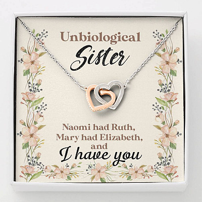 Unbiological Sister Naomi Had Ruth Mary Had Elizabeth And I Have You Bestie BFF Interlocking Hearts Necklace - Interlocking Hearts Necklace